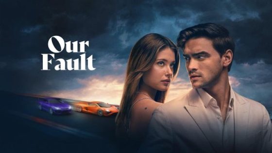 مشاهدة فيلم وتحميل Our Fault 2025 مترجم