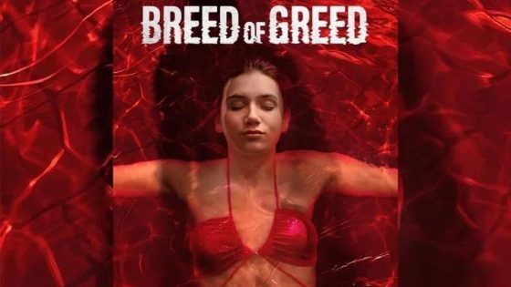 مشاهدة فيلم وتحميل Breed Of Greed 2025 مترجم