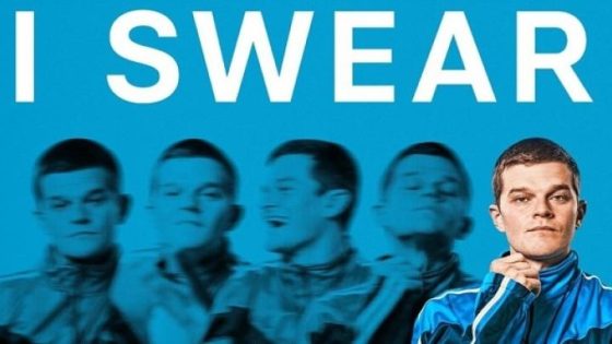 مشاهدة فيلم وتحميل I Swear 2025 مترجم