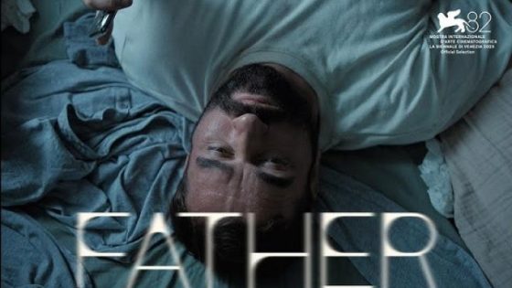 مشاهدة فيلم وتحميل Father 2025 مترجم