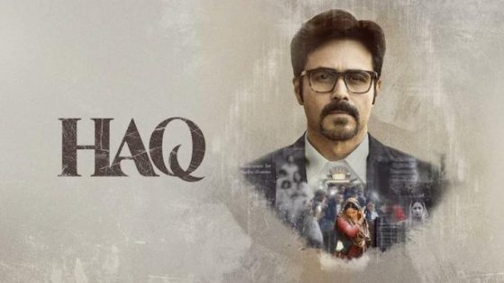 مشاهدة فيلم وتحميل Haq 2025 مترجم